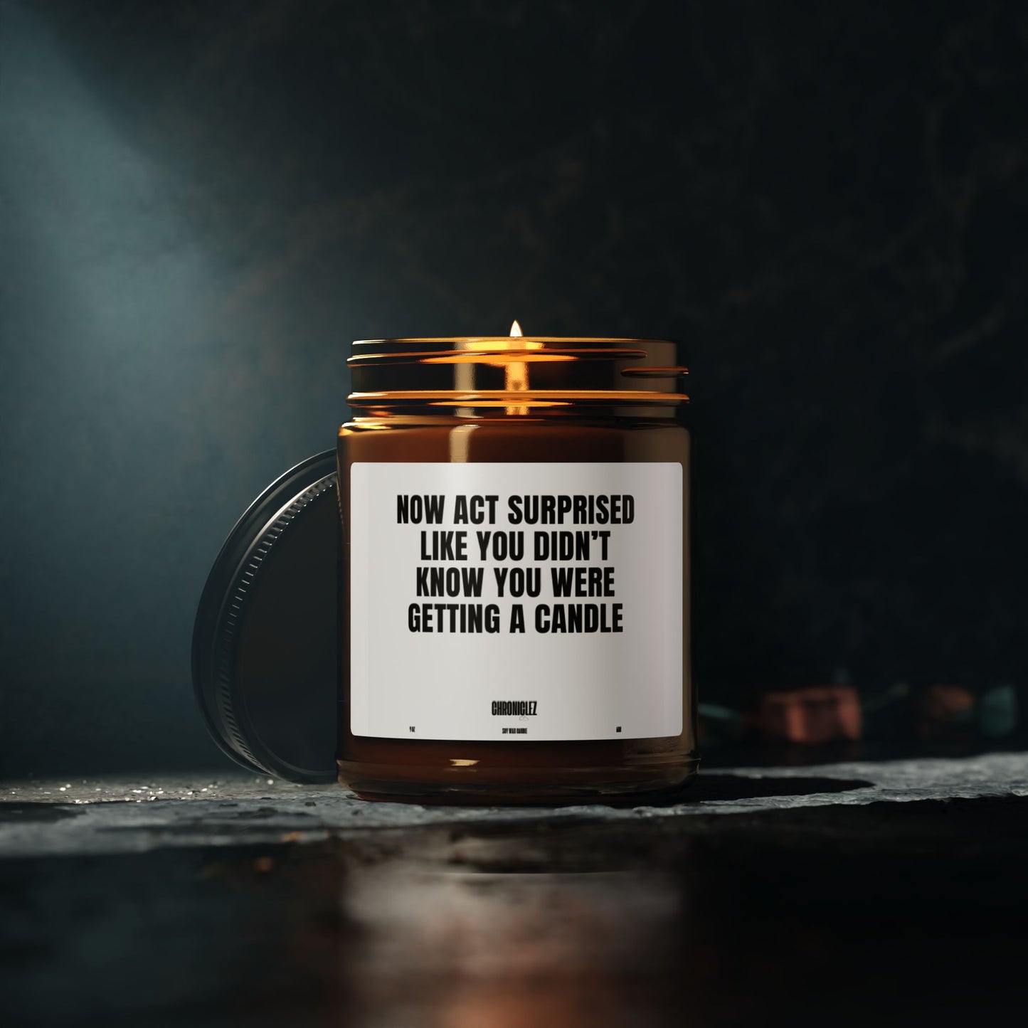 NOW ACT SURPRISED (9oz)