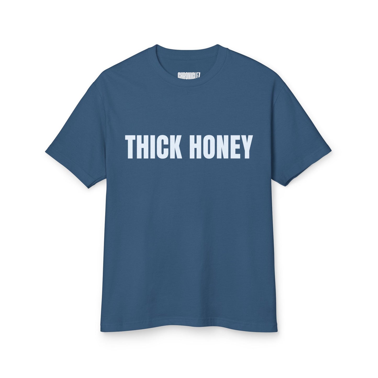 THICK HONEY t-shirt