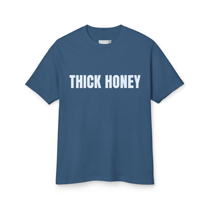 THICK HONEY t-shirt