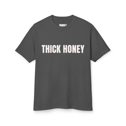 THICK HONEY t-shirt
