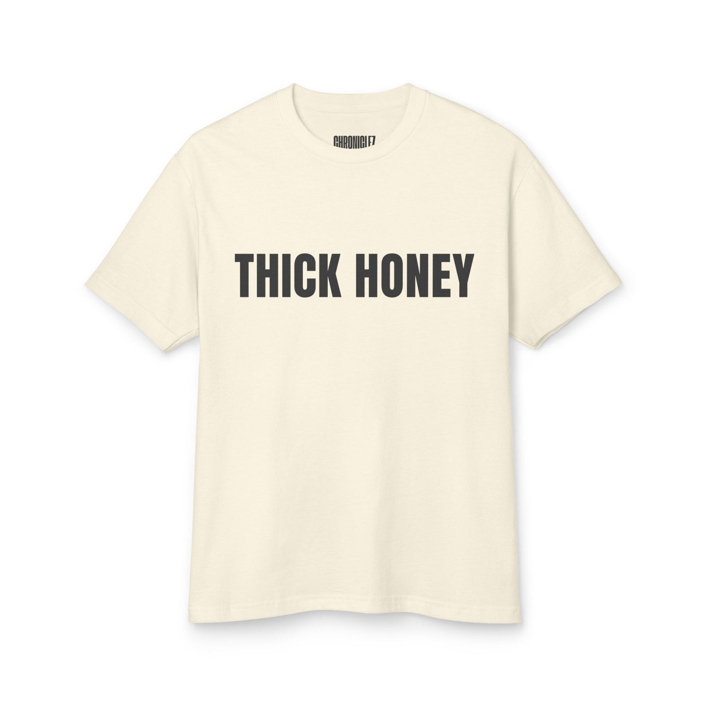 THICK HONEY t-shirt