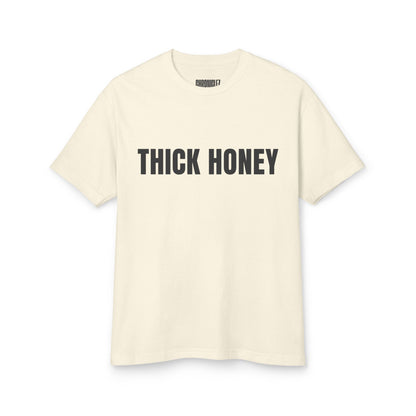 THICK HONEY t-shirt