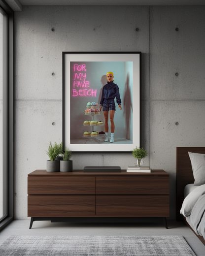 'fave betch' Poster (Digital Download)